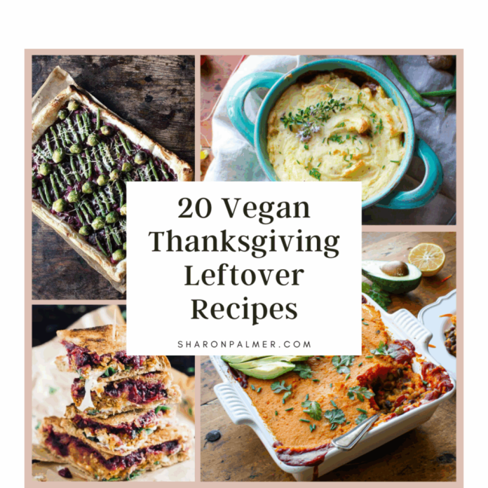 20 Vegan Thanksgiving Leftover Recipes