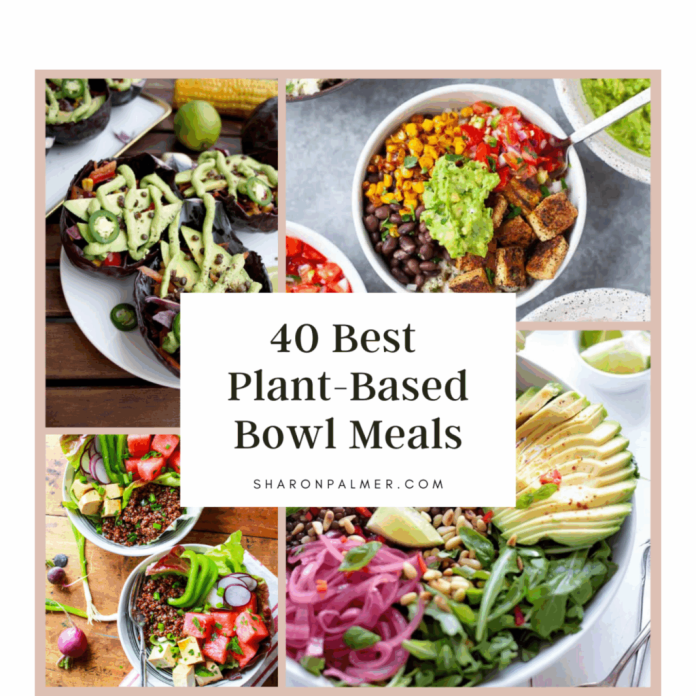 40 Best Plant-Based Bowl Meals