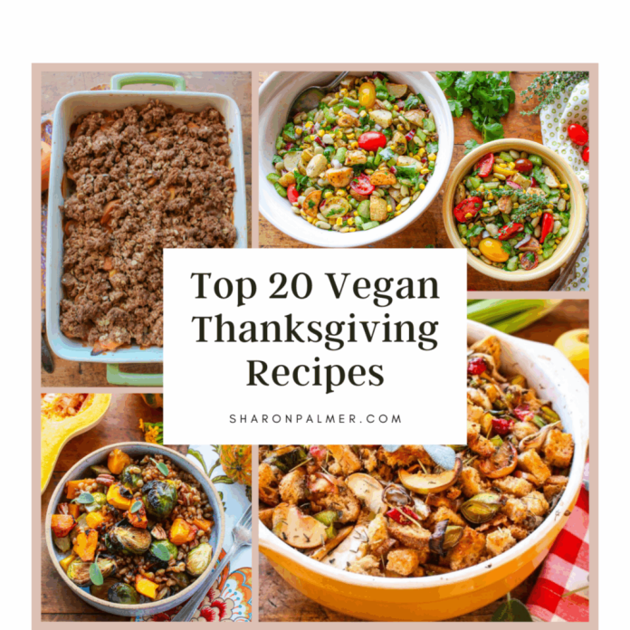 Top 20 Vegan Thanksgiving Recipes for a Complete Plant-Based Feast