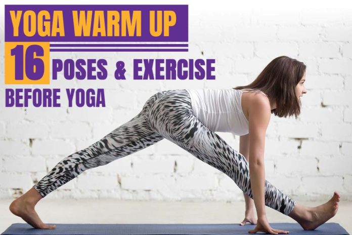 16 Poses & Exercises To Help You Warm Up Before Yoga – Fitsri Yoga
