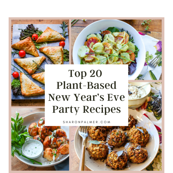 Top 20 Plant-Based New Year’s Eve Party Recipes
