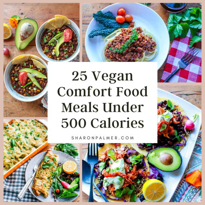 25 Vegan Comfort Food Meals Under 500 Calories