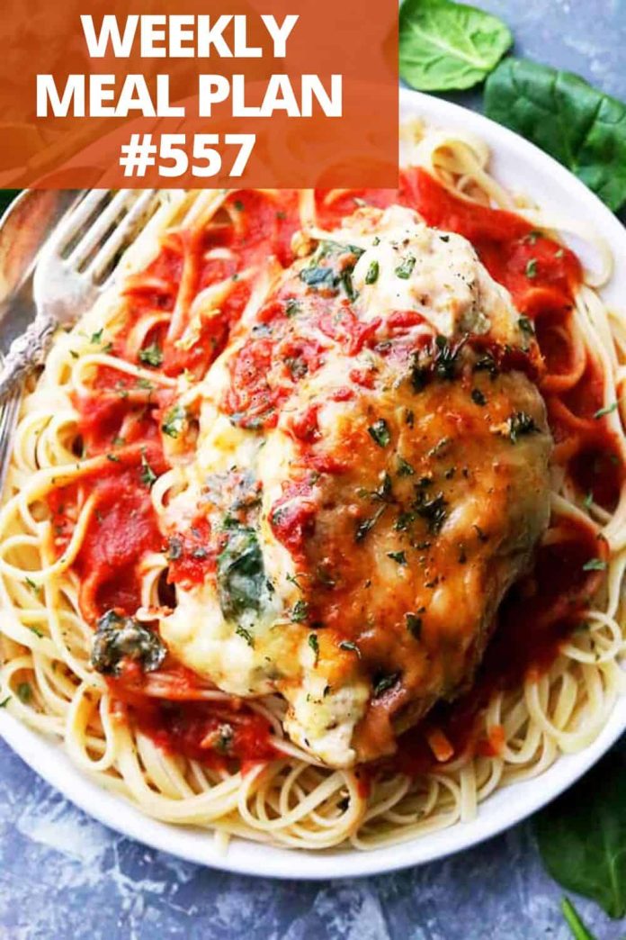 Weekly Meal Plan 557 | Diethood