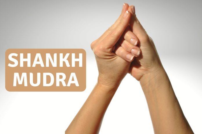 Shankh Mudra (Conch Shell Gesture): Steps, Benefits, Duration & Side Effects - Fitsri Yoga