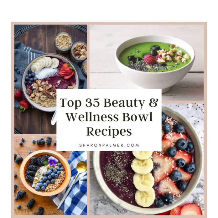 Top 35 Beauty & Wellness Bowl Recipes